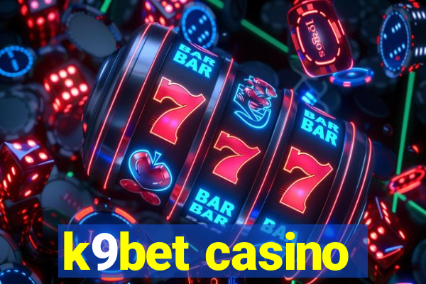 k9bet casino